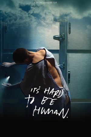 It's Hard to Be Human's poster