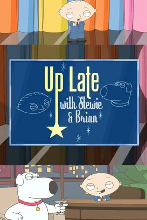Family Guy: Up Late with Stewie & Brian's poster