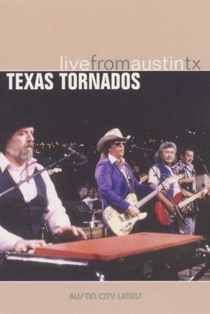 Texas Tornados - Live From Austin Tx's poster