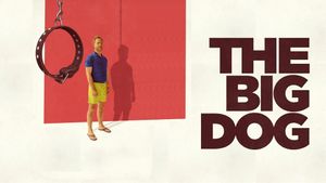 The Big Dog's poster
