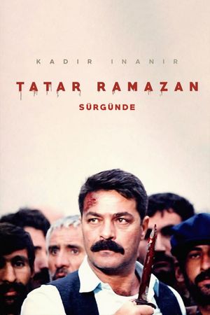 Tatar Ramazan: Sürgünde's poster