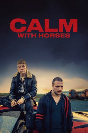 Calm with Horses's poster