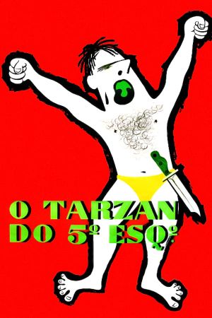 O Tarzan do 5o Esquerdo's poster