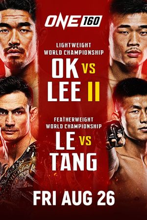 ONE 160: Ok vs. Lee 2's poster