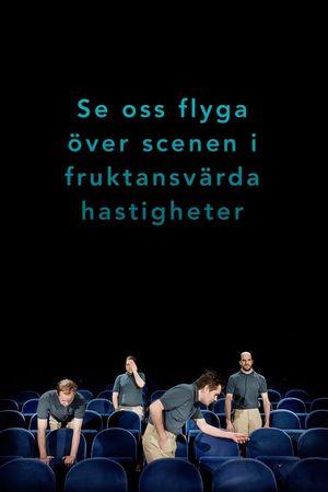 Se oss flyga över scenen i fruktansvärda hastigheter's poster