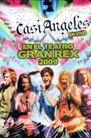 “Casi Ángeles” in the Gran Rex Theater 2009's poster