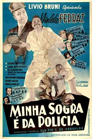 Minha Sogra É da Polícia's poster