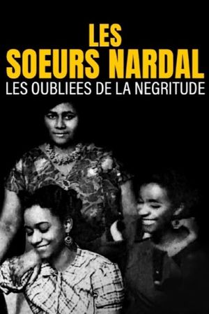 Les soeurs Nardal, les oubliées de la négritude's poster