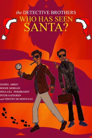 The Detective Brothers - Who Has Seen Santa?'s poster