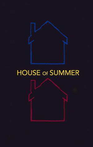 House of Summer's poster