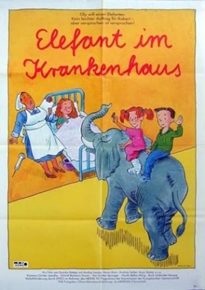 Ein Elefant im Krankenhaus's poster
