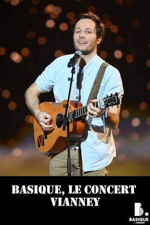Vianney Live Basique le concert's poster