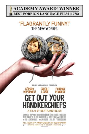 Get Out Your Handkerchiefs's poster