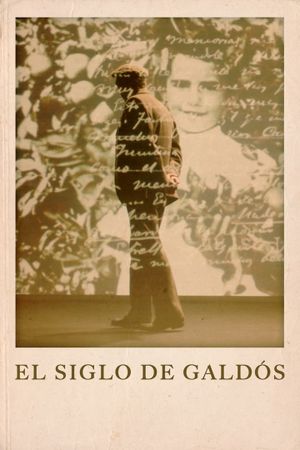 El siglo de Galdós's poster