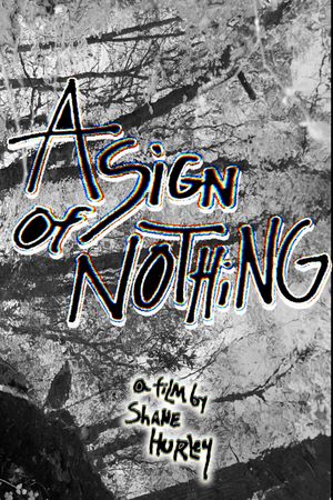 A SIGN OF NOTHING's poster
