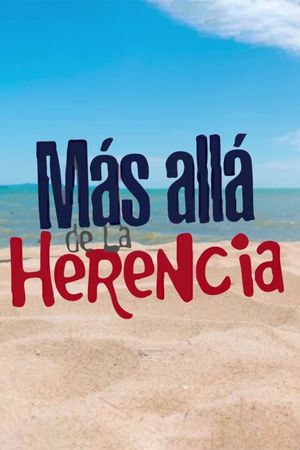 Más Allá de la Herencia's poster