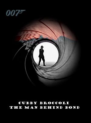 Cubby Broccoli: The Man Behind Bond's poster