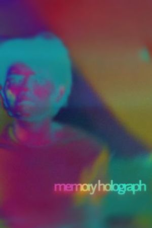 Memory Holograph's poster
