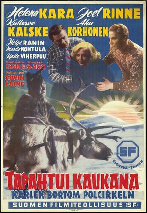 Tapahtui kaukana's poster