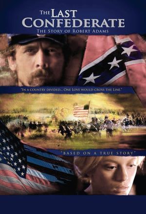 The Last Confederate: The Story of Robert Adams's poster