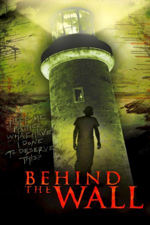 Behind the Wall's poster