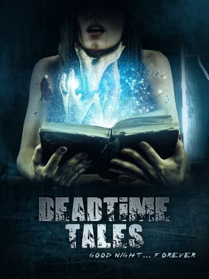 Deadtime Tales's poster
