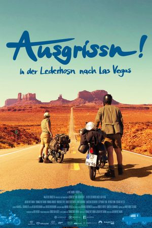 Ausgrissn! - In der Lederhosn nach Las Vegas's poster