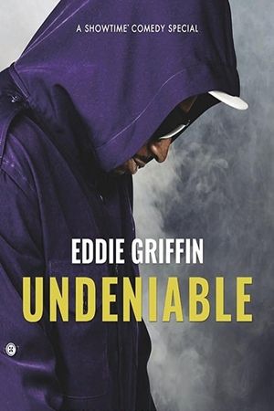 Eddie Griffin: Undeniable's poster