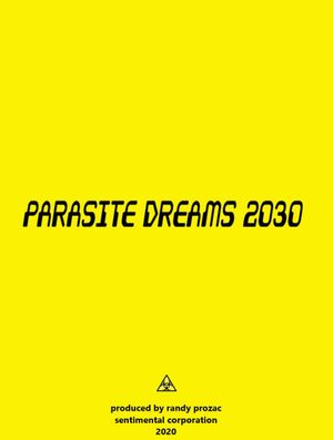 Parasite Dreams 2030's poster