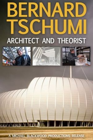 Bernard Tschumi: Architect and Theorist's poster