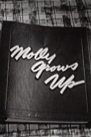 Molly Grows Up's poster