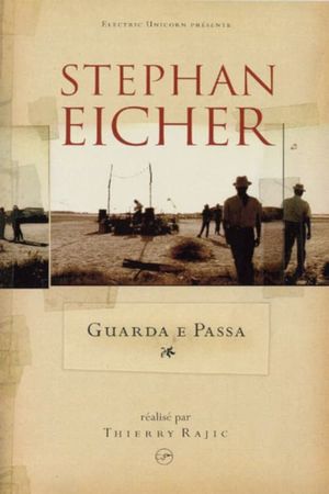 Stephan Eicher – Guarda E Passa's poster