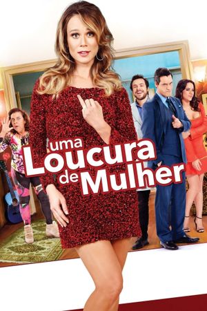 Uma Loucura de Mulher's poster