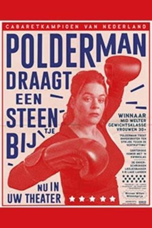 Katinka Polderman: Polderman Draagt een Steentje Bij's poster