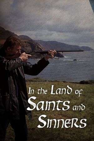 In the Land of Saints and Sinners's poster