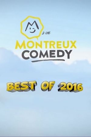 Montreux Comedy Festival 2016 - Best Of's poster