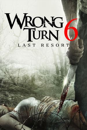Wrong Turn 6: Last Resort's poster