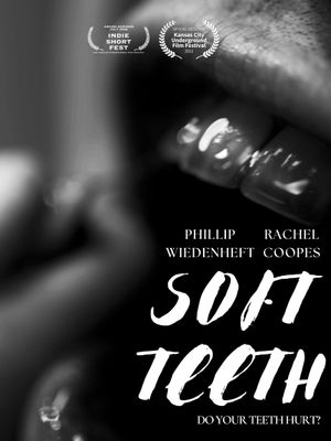 Soft Teeth's poster