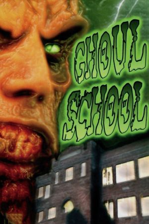 Ghoul School's poster