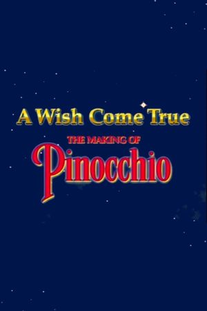 A Wish Came True: The Making of 'Pinocchio''s poster