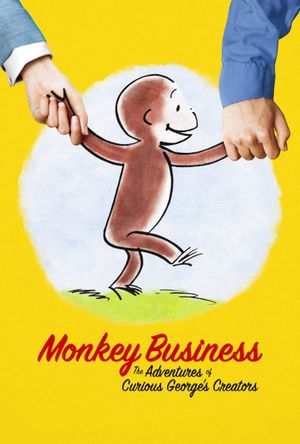 Monkey Business: The Adventures of Curious George's Creators's poster