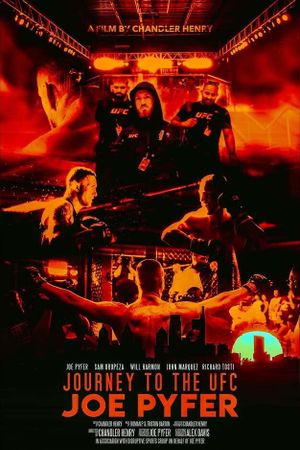 Journey to the UFC: Joe Pyfer's poster