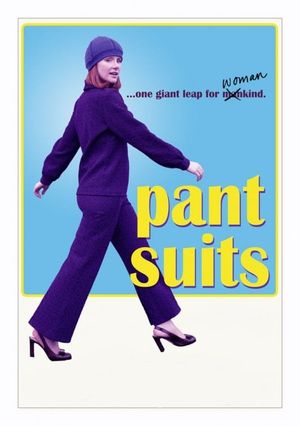 Pant Suits's poster