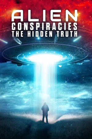 Alien Conspiracies - The Hidden Truth's poster