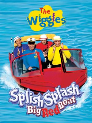 The Wiggles: Splish Splash Big Red Boat's poster
