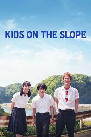 Kids on the Slope's poster