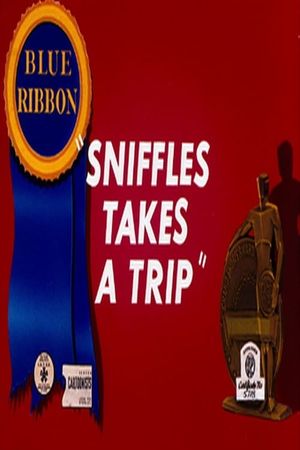 Sniffles Takes a Trip's poster