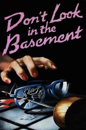 Don't Look in the Basement's poster