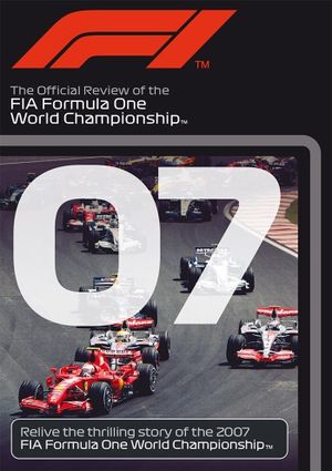 Kimi Made It At Last: The Official Review Of The 2007 FIA Formula One World Championship's poster