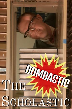 The Bombastic Scholastic's poster image